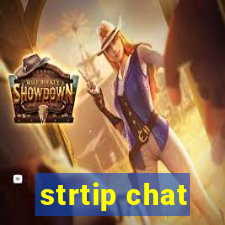 strtip chat